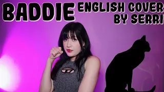 IVE (아이브) - Baddie || English Cover by SERRI