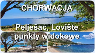 Croatia, Pelješac Peninsula - drive along the coast to Lovište, viewpoints
