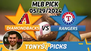 Arizona Diamondbacks vs. Texas Rangers 5/29/24 MLB Picks & Predictions by Tony Tellez,