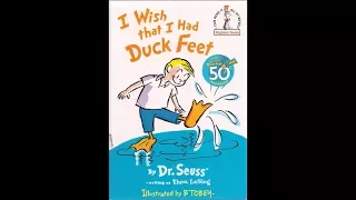 I Wish That I Had Duck Feet by Dr. Seuss