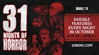 31 Nights of Horror | OCTOBER | Shout! TV