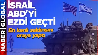 İsrail ABD'yi Ezdi Geçti! En Kanlı Saldırısını Oraya Yaptı