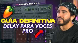 Guía DEFINITIVA DELAY en VOCES | FL Studio 20 Fruity Delay 3 - No creerás el resultado! 😱