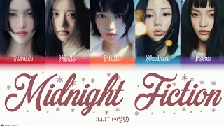 ILLIT (아일릿) - 'Midnight Fiction' Lyrics [Color Coded Lyrics - Han/Rom/Indo]