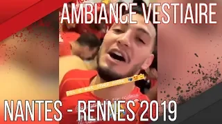 AMBIANCE VESTIAIRE | NANTES - RENNES [0-1]