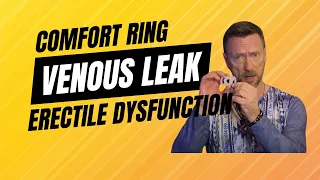 Comfort Ring Venous Leak