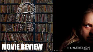 The Invisible Man (2020) - Movie Review