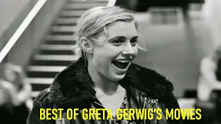 Best of Greta Gerwig's movies