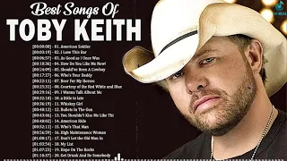 Toby Keith Greatest Hits - Best Songs Of Toby Keith - Toby Keith Playlist 2022