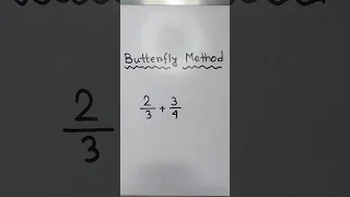 Butterfly Method For Addition Fraction 🦋 | Fraction Tricks #shortvideo #viralvideo #shorts