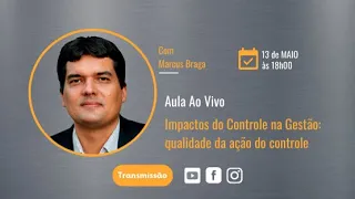 Impactos do controle na gestão: qualidade da ação do controle