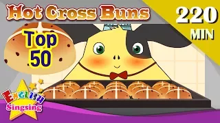 Hot Cross Buns + More Songs | Top 50 Nursery Rhymes with lyrics | English kids video