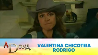 A Dona - Valentina Chicoteia Rodrigo