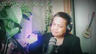 TO MAKE YOU FEEL MY LOVE - ADELE HIGH KEY MALE COVER (Full Version) #lafuelcovers