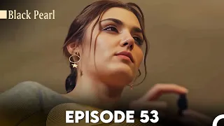 Black Pearl Episode 53 (FULL HD)