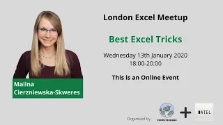 Best Excel Tricks from Malina Cierzniewska-Skweres - 13th January 2021