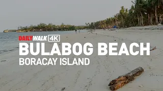 Daily Walk | Bulabog Beach, Boracay Island | Feb 2021