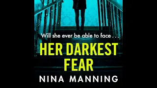 Nina Manning - Her Darkest Fear - A Gripping Addictive New 2020 Psychological Crime Thriller