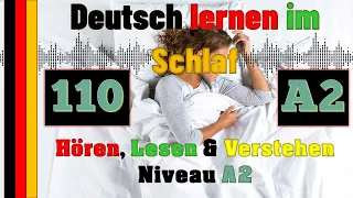 A2 - Deutsch lernen im Schlaf & Hören, Lesen und Verstehen - 🇸🇾🇦🇿🇹🇷🇨🇳🇺🇸🇫🇷🇯🇵🇪🇸🇮🇹🇺🇦🇵🇹🇷🇺🇬🇧🇵🇱🇮🇶🇮🇷🇹🇭🇷🇸