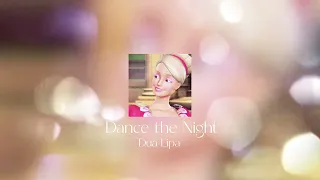 ❂ Dance the Night (from 'Barbie') - Dua Lipa (slowed + reverb) ❂