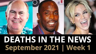 Who Died: September 2021, Week 1 | News & Reactions