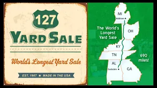 HWY 127 - WORLD'S LONGEST YARD SALE - MIULTI-STATE SWAP MEET