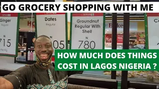 Cost of groceries in Lagos, Nigeria. Come grocery shopping with me at SPAR