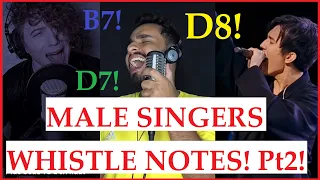 MALE SINGERS - WHISTLE NOTES!!! Pt2!!!