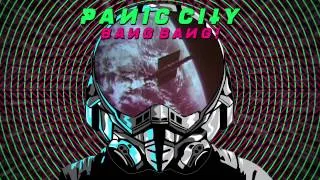 Panic City - "Bang Bang" (Audio) | Dim Mak Records