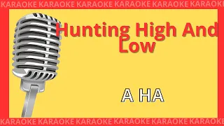 A ha   Hunting high and low karaoke version