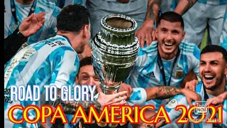 Argentina Road To Copa America Glory