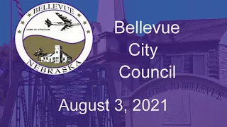 Bellevue City Council August3,2021