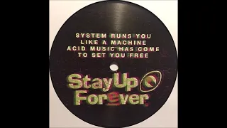 Stay Up Forever 107 - Chris Liberator & Darc Marc - Acid Music Has Come To Set You Free