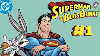 Superman & Bugs Bunny - Issue #1 (Comic Dub)
