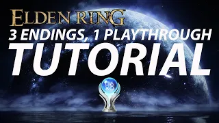 ELDEN RING | How to get 3 ending trophies in 1 playthrough