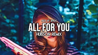 Ace of Base - All For You (HUBSON REMIX) #aceofbase #allforyou #aceofbaseremix #allforyou2023