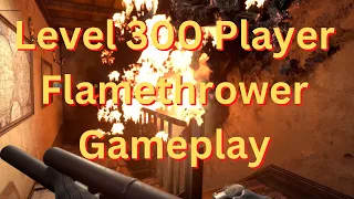 BURN EM OUT: Flamethrower Gameplay - Hell Let Loose