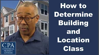 How to Determine Building and Location Class in Commercial Real Estate