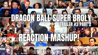Dragon Ball Super Broly Trailer 3 REACTION MASHUP [Part 2]