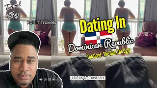 🇩🇴 Dating Dominican women : The Good The Bad and The Ugly of Dating