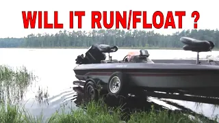 Busted Bass Boat, 1st Run after10 Years under a tarp.
