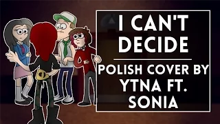◄ Scissors Sisters- I Can't Decide (Polish cover by Ytna feat. Sσniα)