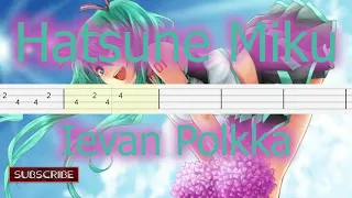 Hatsune Miku - Ievan Polkka Bass Tabs