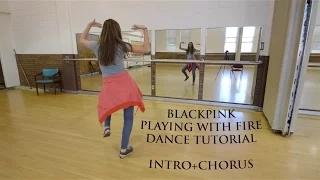 BLACKPINK Playing With Fire Dance Tutorial Intro+Chorus {Mirrored}