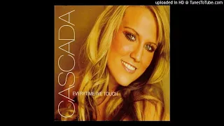 Cascada - Everytime We Touch (Kenny Hayes Sunshine Funk Remix)