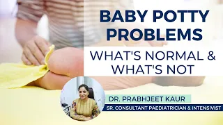 Baby Potty Problems: What's Normal & What's Not | बेबी पॉटी के बारे में सब जाने | Healing Hospital