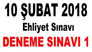 10 Şubat 2018  Ehliyet Deneme Sınavı - 1 (50 Soruluk)