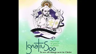 St Ignatius of Loyola | Ignatian Year: 20 May 2021- 31 July 2022