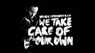 Bruce Springsteen - We Take Care Of Our Own (Instrumental)