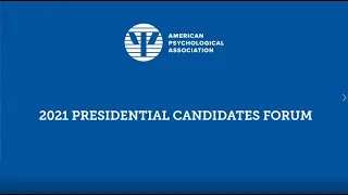 APA 2021 Presidential Forum